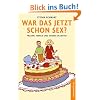 War das jetzt schon Sex?: Frauen, Familie und andere Desaster