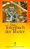 Diederichs Gelbe Reihe, Bd.6, Das Totenbuch der Tibeter, Sonderausgabe - Francesca Fremantle, Ch&ouml;gyam Trungpa