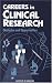 Careers in Clinical Research: Obstacles and Opportunities