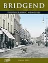 Francis Frith's Bridgend (Photographic Memories)