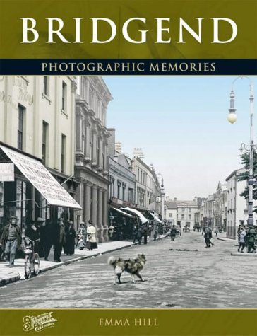 Francis Frith's Bridgend (Photographic Memories)