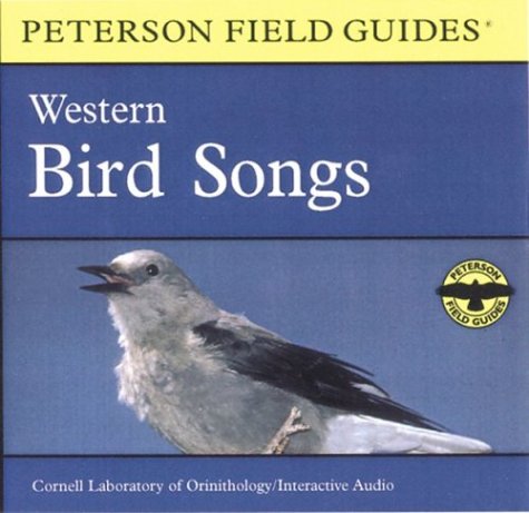 CD-Charts  Books : A Field Guide to Western Bird Songs: Western North America (Peterson Field Guides (R) Audios)