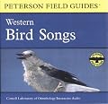 A Field Guide to Western Bird Songs: Western North America (Peterson Field Guides (R) Audios)