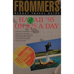 Frommer's Budget Travel Guide Hawaii '95 on $75 a Day