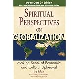 Spiritual Perspectives on Globalization: Making Sense of Economic and Cultural Upheaval