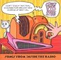 Greasy Kid Stuff: Songs From Inside The Radio