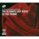 The Ultimate Last Night of the Proms [Sacd/CD Hybrid]