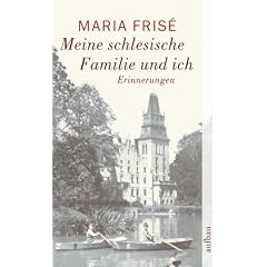 Meine schlesische Familie und ich: Erinnerungen