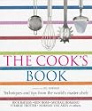 The Cook's Book: Techniques and tips from the world's master chefs