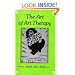 The Art of Art Therapy: What Every Art Therapist Needs to Know