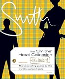 Mr and Mrs Smith Hotel Collection (The Smiths' Guides)