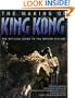 The Making of King Kong : The Official Guide to the Motion Picture