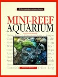 Mini-Reef Aquarium: A Complete Authoritative Guide