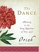 Dance, The: Moving To the Rhythms of Your True Self