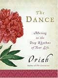Dance, The: Moving To the Rhythms of Your True Self