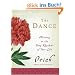 The Dance: Moving to the Deep Rhythms of Your Life