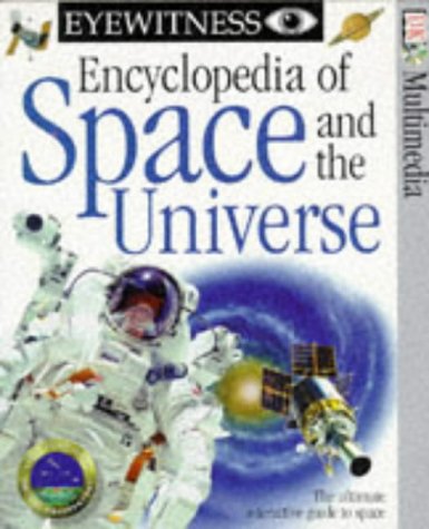 Eyewitness Encyclopedia of Space and the Universe