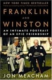 Franklin and Winston: An Intimate Portrait of an Epic Friendship