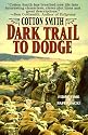 Dark Trail to Dodge