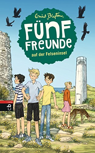 Fünf Freunde auf der Felseninsel (Einzelbände 6) (German Edition)