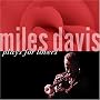 Miles Davis Plays for Lovers