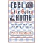 Feel Like Going Home: Portraits in Blues and Rock &hellip by Peter Guralnick