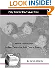 Potty Time for One, Two or Three! A Parent's Survival Guide for Potty Training One Child, Twins, or Triplets