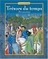 Trésors du temps, Student Edition [Niveau Avancé]