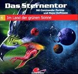 Das Sternentor 4. Im Land der gr�nen Sonne. CD - H. G. Francis