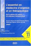 L'essentiel en m�decine d'urgence et en th�rapeutique : De la plainte du patient � la d�cision th�rapeutique, module 11, 2e partie