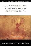 A New Systematic Theology Of The Christian Faith 2nd Edition - Revised And Updated
