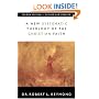 A New Systematic Theology Of The Christian Faith 2nd Edition - Revised And Updated