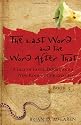 The Last Word and the Word after That: A Tale of Faith, Doubt, and a New Kind of Christianity (J-B Leadership Network Series)