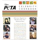 The Peta Celebrity Cookbook by  People for the Ethical Treatment of Animals and Ingrid Newkirk