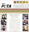 PETA Celebrity Cookbook: Delicious Vegetarian Recipes from Your Favourite Stars