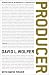 Books : Producer: A Memoir