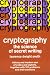Check out Cryptography: The Science of Secret Writing