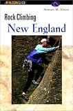 Rock Climbing New England (Regional Rock Climbing Series)