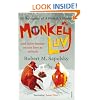 Monkeyluv: And Other Lessons in Our Lives as Animals