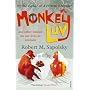 Monkeyluv: And Other Lessons in Our Lives as Animals