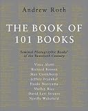Book of 101 Books, The: Seminal Photographic Books of the Twentieth Century, Deluxe Edition