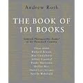 Book of 101 Books, The: Seminal Photographic Books of the Twentieth Century