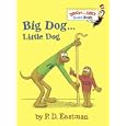 Big Dog . . . Little Dog (Bright & Early Board Books(TM))