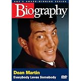 Biography - Dean Martin: Everybody Loves Somebody (2005)