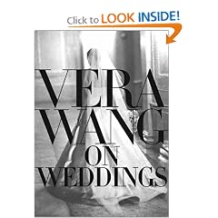 Vera Wang On Weddings