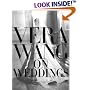 Vera Wang On Weddings