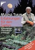 Erfahrungen f�r den Garten: Aussaattage, Pflanzzeiten, Erntetage