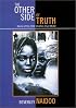 The Other Side Of Truth