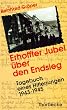 Erhoffter Jubel �ber den Endsieg: Tagebuch eines Hitlerjungen 1943 - 1945