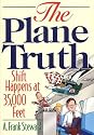 Plane Truth!: Shift Happens at 35,000 Feet